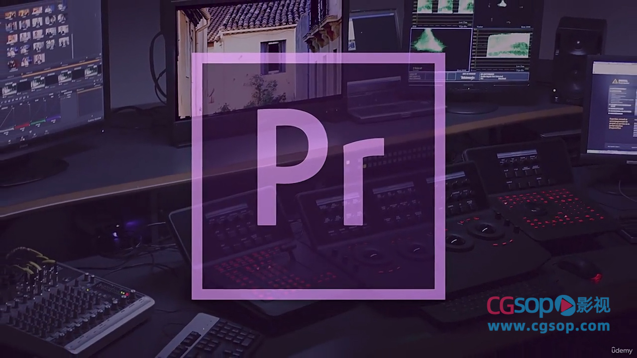 PR教程-电影级视频剪辑基础学习 Film Video Editing with Premiere Filmmaking