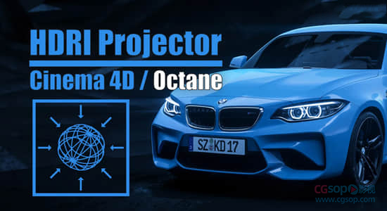 HDR图片投射C4D插件 Cinema 4D Octane HDRI Projector v1.2