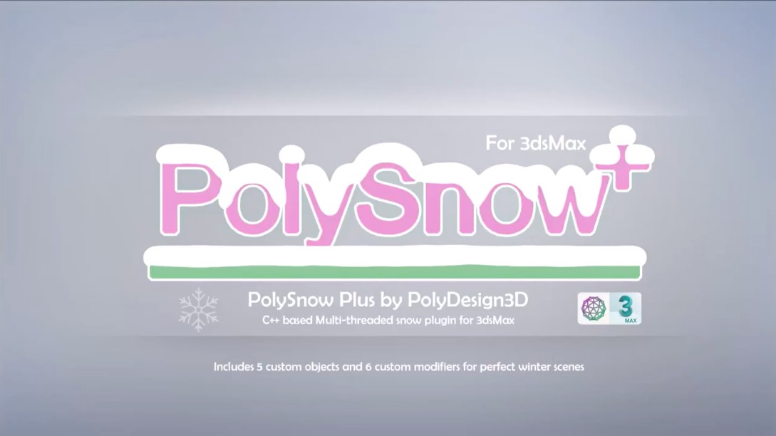 超强造雪一键式生成雪3DS MAX插件 PolySnow v1.03